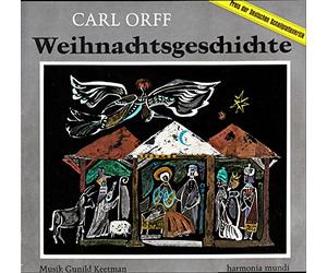 Carl Orff - Orff, Carl / Weihnachtsgeschichte / Musik von Gunild Keetmann / harmonia mundi # HMS 1611 / Bildhülle / Deutsche Pressung / 12 Zoll Vinyl Langspiel-Schallplatte / Preis der Deutschen Schallplattenkritik / [Vinyl] Carl Orff