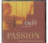 Carl Orff - Passion: Carmina Burana