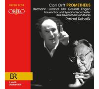 Carl Orff : Prometheus. Hermann, Lorand, Uhl, Greindl, Engen, Kubelik.