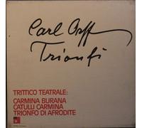Carl Orff Trionfi Trittico Teatrale (Carmina burana,Catulli carmina,Trionfo di Afrodite) (VINYL-BOX)