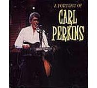 Carl Perkins - A Portrait of. [Import]