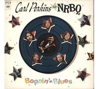 Carl Perkins And NRBQ - CS9981 LP Boppin The Blues VINYL