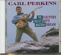 Carl Perkins - Country Boy S Dream