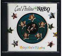 Carl Perkins & Nrbq - Boppin The Blues
