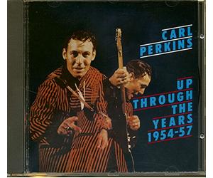 Carl Perkins - Up Through The Years 1954-1957 (CD)