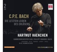C.P.E. Bach: Letzten Leiden Des Erlösers