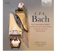Claudio Astronio|Stefano Molardi - C.P.E Bach: Six Concertos Wq43, transcribed for 2 harpsichords by Johann Gottlieb Hausstädler