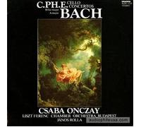 Carl Philipp Emanuel Bach - Carl Philipp Emanuel Bach: Cello Concertos