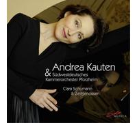 Kauten,Andrea & Sudwestdeutsches Kammerorchester - Clara Schumann & Contemporaries