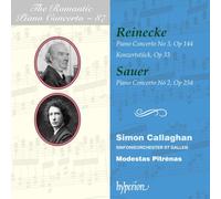 Reinecke, Sauer – Concertos pour piano – Callaghan y Pitrėnas – Hyperion