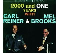 Carl Reiner & Mel Brooks - 2000 & One Years With