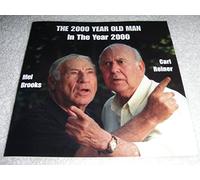 Carl Reiner & Mel Brooks - 2000 Year Old Man in the Year