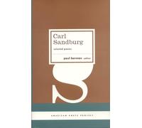 Carl Sandburg: Selected Poems: (American Poets Project #23)