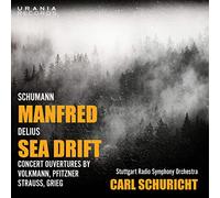 Carl Schuricht, Stuttgart Radio Symphony Orchestra, Bavarian Radio Symphony Orchestra - Schumann : Manfred, op. 115. Delius : Sea Drift. Schuricht.