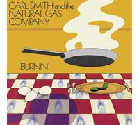 Carl Smith and The Natural Gas Company Burnin' (Vinyl) 12" Album