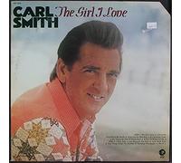 CARL SMITH - the girl i love LP