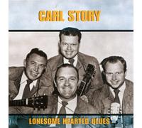 Carl Story - Lonesome Hearted Blues