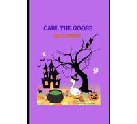 Carl The Goose: Halloween