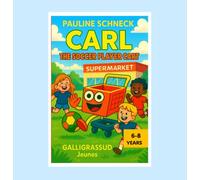CARL: The Soccer Player Cart (Crazy Tales of Carl the Cart)