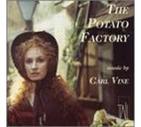 Carl Vine - Potato Factory: Music from the Mini-Series