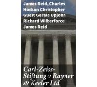 Carl-zeiss-stiftung V Rayner & Keeler Ltd (ebook)