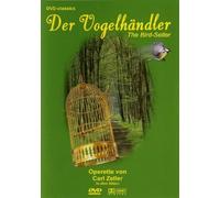 Carl Zeller - Der Vogelhändler [Alemania] [DVD]