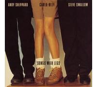 Carla Bley & Andy Sheppard & S - Songs With Legs