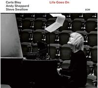 Carla Bley, Andy Sheppard y Steve Swallow – Life Goes On – CD