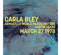 Carla Bley - Armadillo World Headquarters Austin Texas March 27 1978