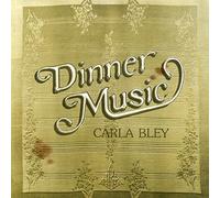 Carla Bley - Dinner Music (1977) [Vinilo]