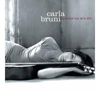 Carla Bruni - Quelqu un M a Dit