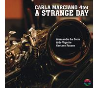 Carla Marciano Quart - A Strange Day