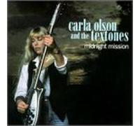 Carla Olson & Textones - Midnight Mission