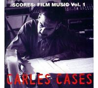 Carles Cases Scores: Film Music Volume 1 [Soundtrack] [Import] [Audio CD]