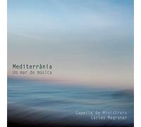 Carles Magraner - Mediterranea. Un Mar de Musica