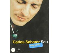 Carles Sabater - Sau (Biografia): Boig per tu (ROCKCOL.LECCIÓ)