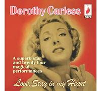 Carless, Dorothy - Love, Stay in My Heart