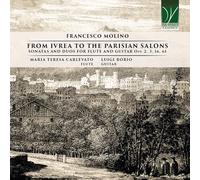 Francesco Molino: From Ivrea To The Parisian Salones, Sonatas Y Duos Para Flute