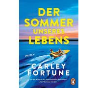 Carley Fortune Der Sommer unseres Lebens: Roman - One Golden Summ (Tapa blanda)