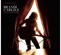 Carlile, Brandi - Give Up the Ghost