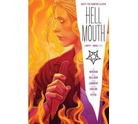 Carlini, Eleonora - Buffy the Vampire Slayer: Hellmouth: A Buffy + Angel Event