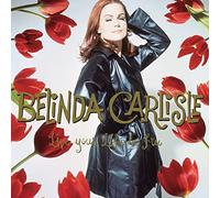 Belinda Carlisle - Live Your Life Be Free - 30th Anniversary (180g Black Vinyl) [Vinilo]