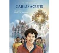 CARLO ACUTIS: Un santo para los jóvenes