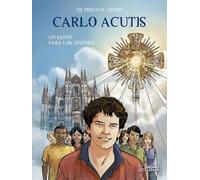 CARLO ACUTIS: Un santo para los jóvenes