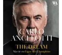 Carlo Ancelotti : Ma Vie En Ligue Des Champions (audiolibro)