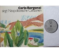 CARLO BERGONZI singt Neapolitanische Canzonen / ca. 1970 / Bildhülle / CHRISTOPHORUS # SCGLX 73789 / Deutsche Pressung / 12" Vinyl Langspiel Schallplatte