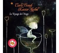 Carlo Bondi & Xavier Michel - Le Voyage De L''ange