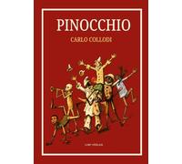 Carlo collodi pinocchio das buch mit den: Bersetzt von anton grumann