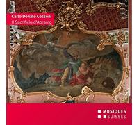 Carlo Donato Cossoni : Il Sacrificio d'Abramo. Ensemble Kasselberg.