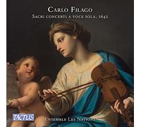Carlo Filago : Concertos sacrés pour voix seule. Ensemble Les Nations.